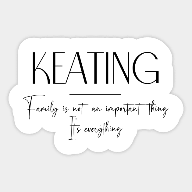 Keating Family, Keating Name, Keating Middle Name Sticker by Rashmicheal